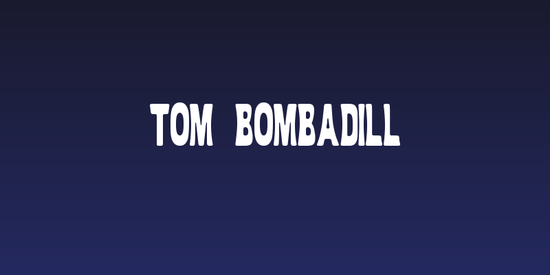 tom_bombadill Social Header