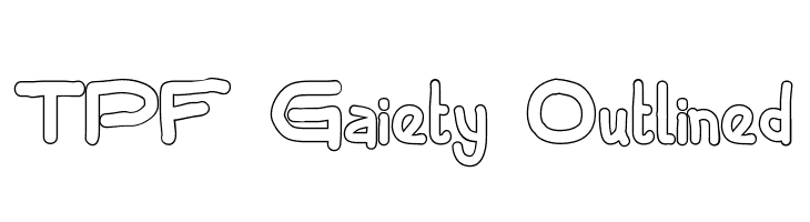 TPF Gaiety Outlined  नि: शुल्क फ़ॉन्ट्स डाउनलोड