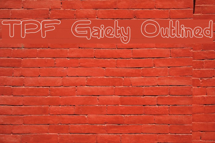 TPF Gaiety Outlined Font examples