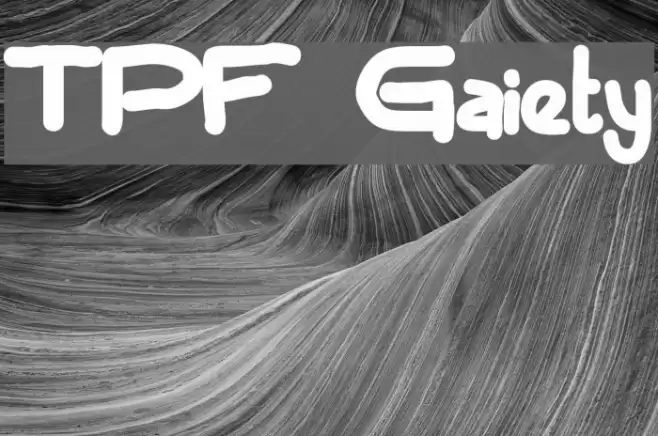 TPF Gaiety Font examples