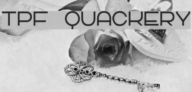 TPF Quackery Font examples