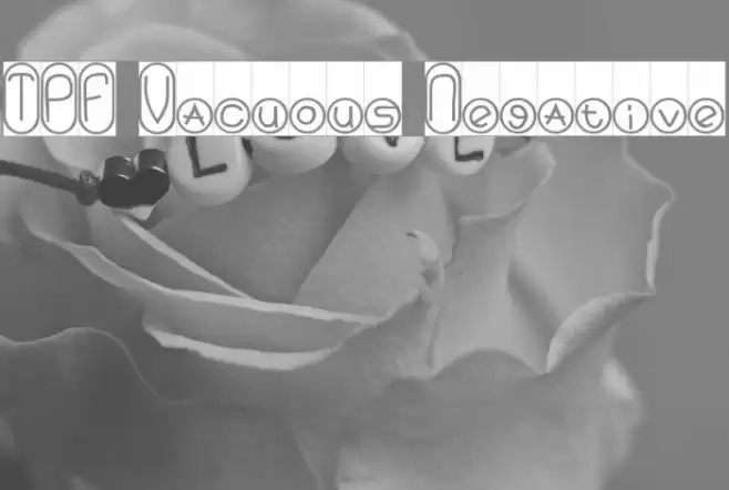 TPF Vacuous Negative Font examples