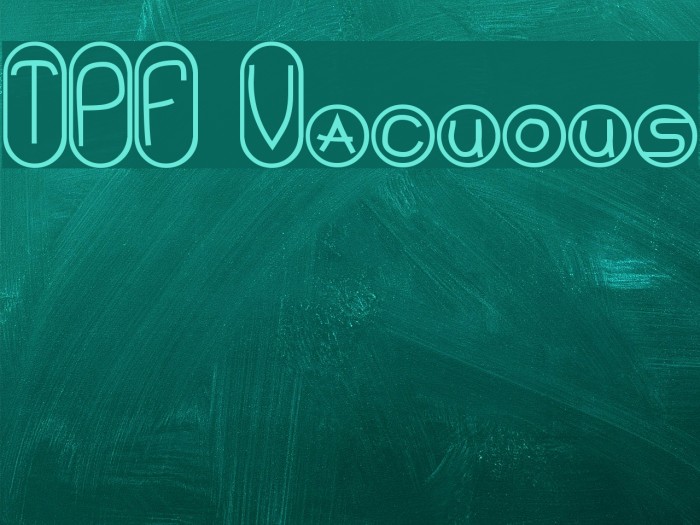 TPF Vacuous Font examples