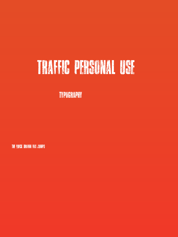TRAFFIC PERSONAL USE  Poster