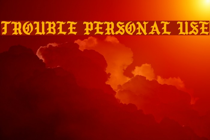 TROUBLE Personal Use Font examples