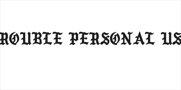 TROUBLE Personal Use Logo