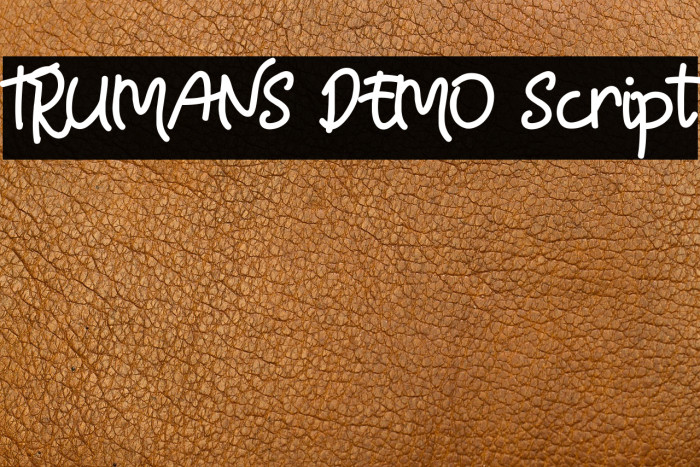 TRUMANS DEMO Script Example 2