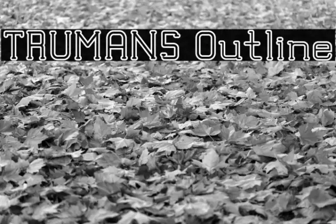 TRUMANS Outline Font examples