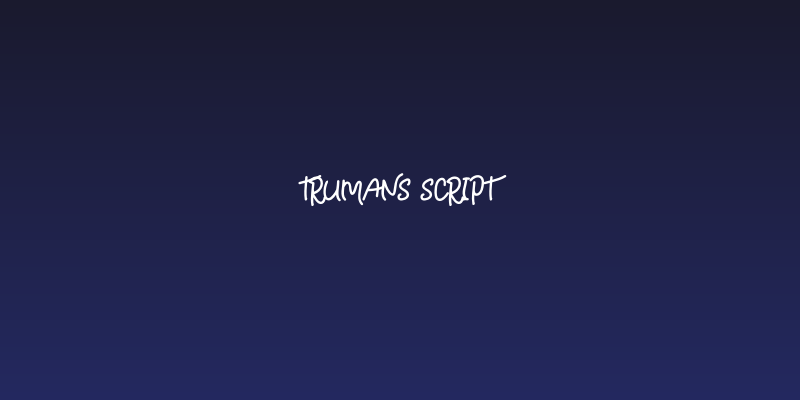 TRUMANS Script Social Header