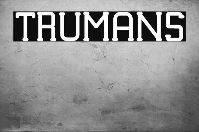 TRUMANS Font examples