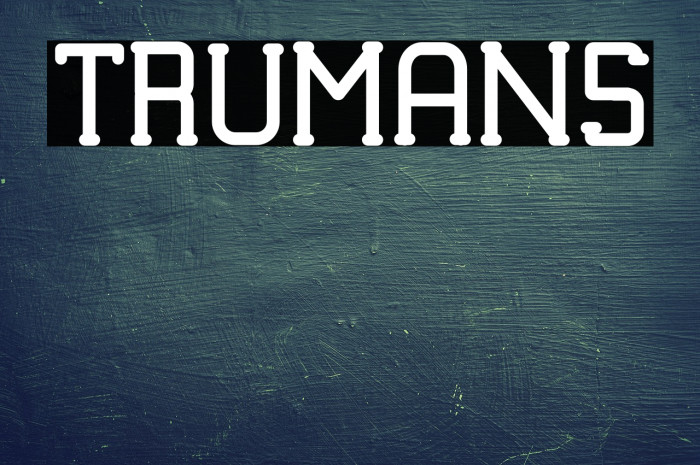 TRUMANS Font examples