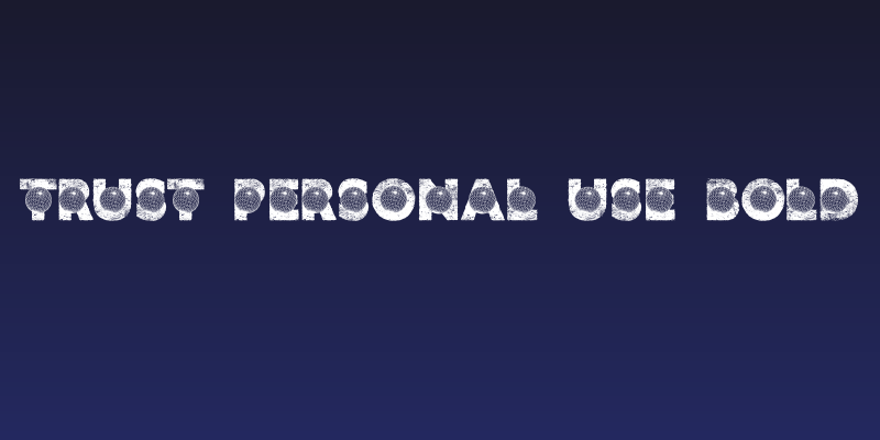 TRUST PERSONAL USE Bold Social Header