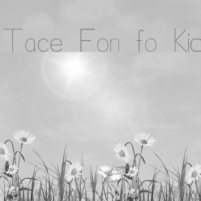 Trace Font for Kids Polices examples
