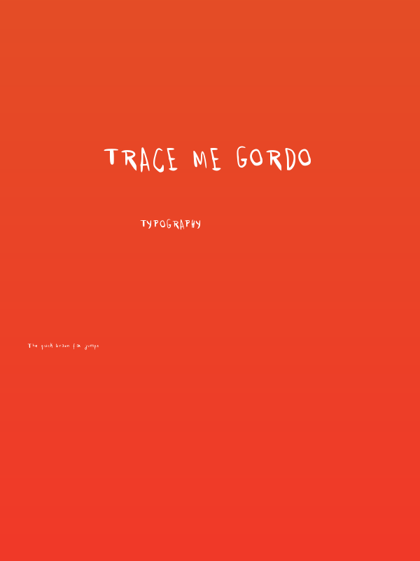Trace Me Gordo Poster