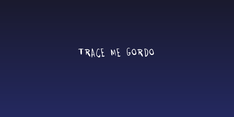 Trace Me Gordo Social Header