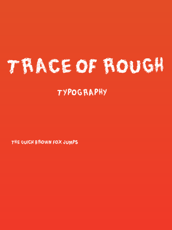 Trace of Rough Poster