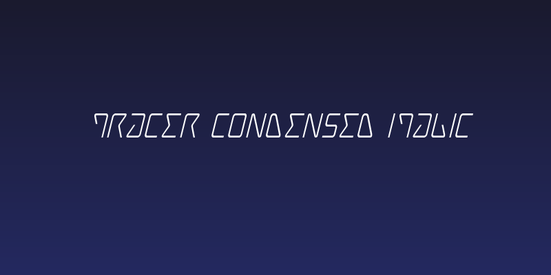 Tracer Condensed Italic Social Header