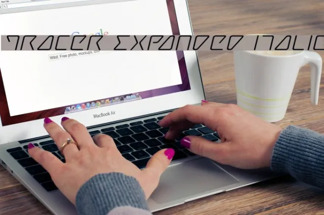 Tracer Expanded Italic Example 2