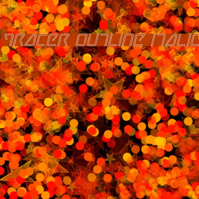 Tracer Outline Italic Font examples