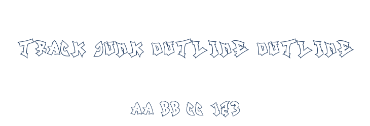 Track Junk Outline Outline Font Preview