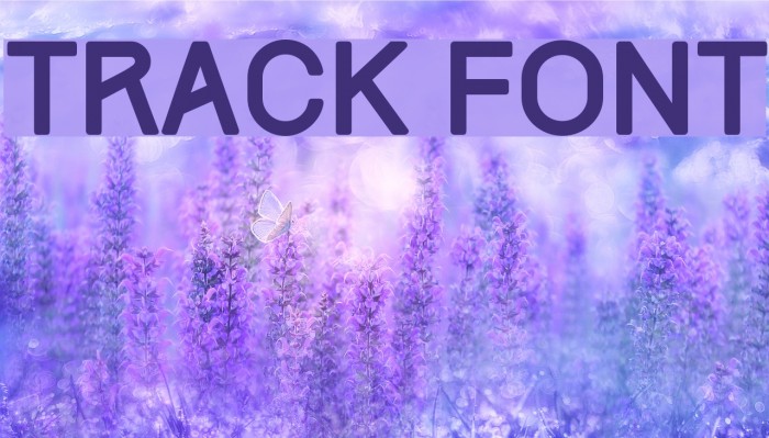 Track Font examples
