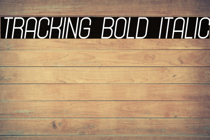 Tracking Bold Italic Example 1