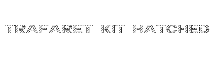 Trafaret Kit Hatched  Frei Schriftart Herunterladen