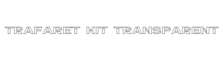 Trafaret Kit Transparent Font