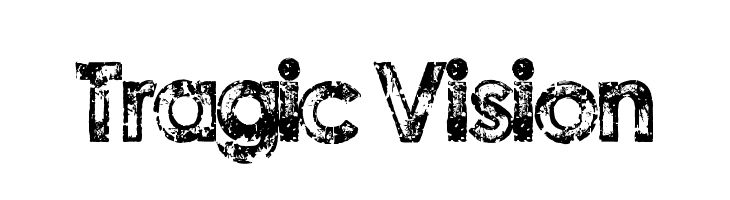 Tragic Vision  Free Fonts Download