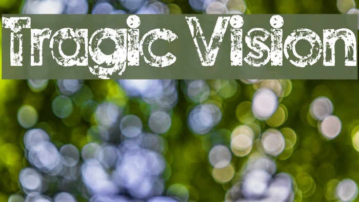 Tragic Vision Font examples