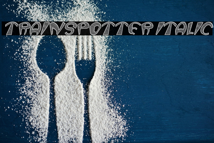 Trainspotter Italic Example 3