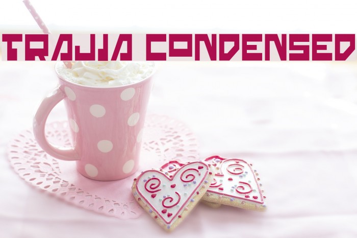 Trajia Condensed Шрифта examples