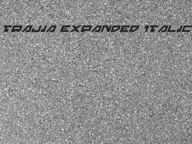 Trajia Expanded Italic Schriftart examples