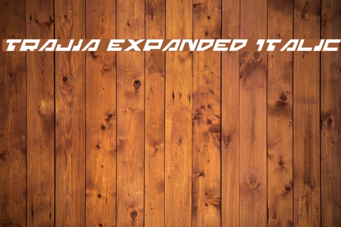 Trajia Expanded Italic Schriftart examples