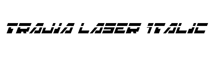 Trajia Laser Italic Schriftart