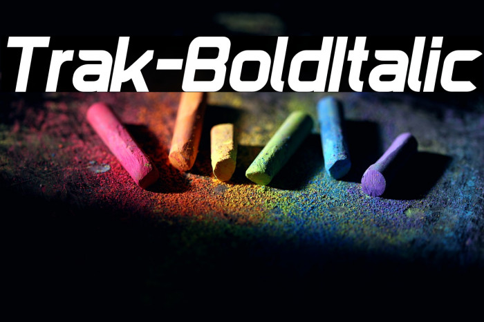 Trak-BoldItalic Example 2