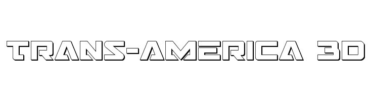Trans-America 3D  font caratteri gratis