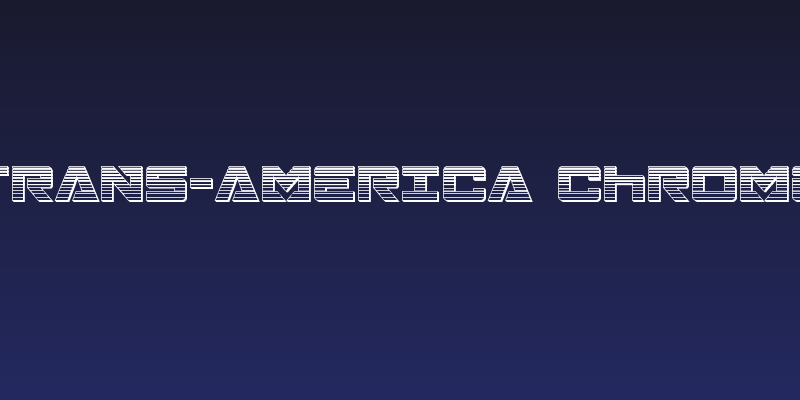 Trans-America Chrome Social Header