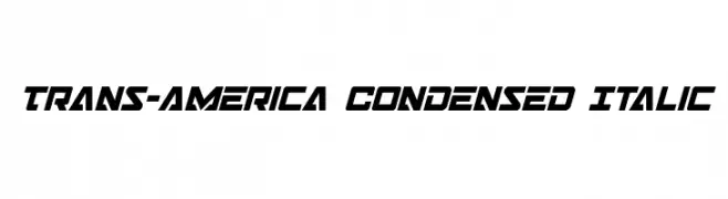 Trans-America Condensed Italic  Frei Schriftart Herunterladen