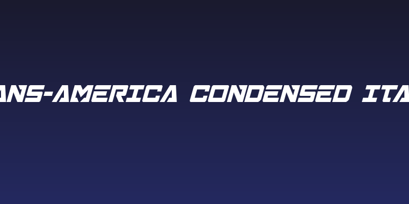 Trans-America Condensed Italic Social Header