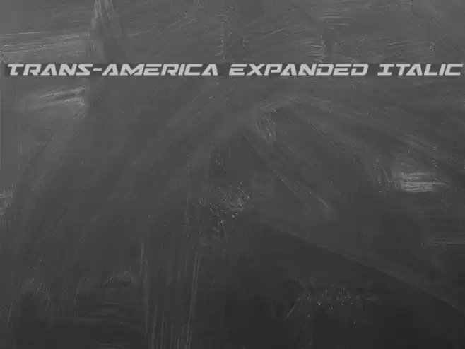 Trans-America Expanded Italic Font examples