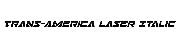 Trans-America Laser Italic  Descarca Fonturi Gratis