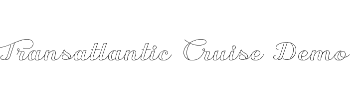 Transatlantic Cruise Demo Font