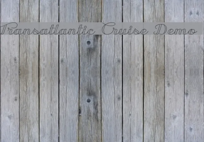 Transatlantic Cruise Demo Example 3