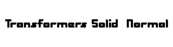 Transformers Solid  Normal  नि: शुल्क फ़ॉन्ट्स डाउनलोड