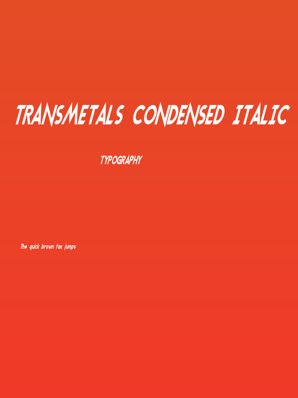 Transmetals Condensed Italic Poster