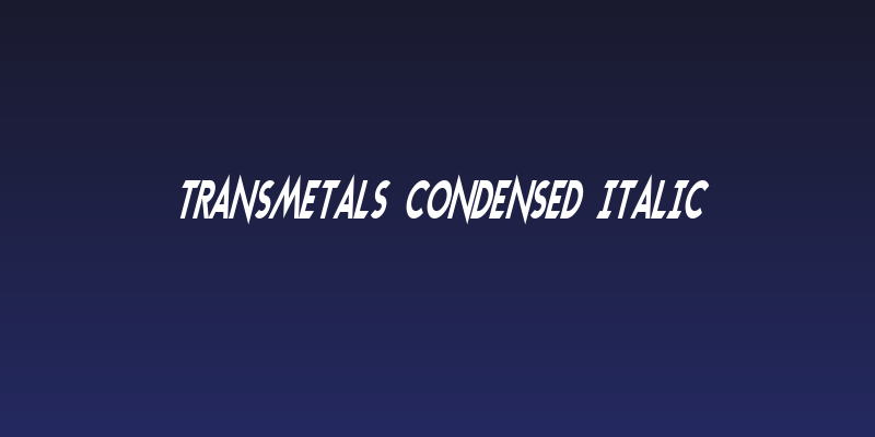 Transmetals Condensed Italic Social Header