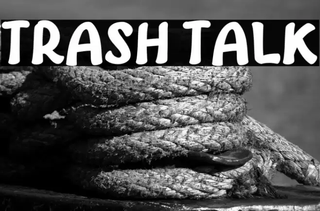 Trash Talk Font examples