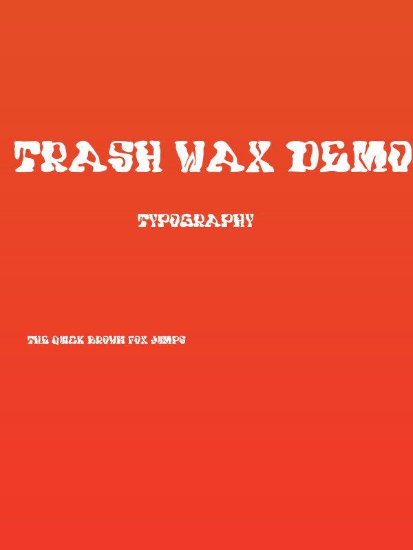 Trash Wax DEMO Poster