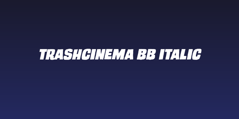TrashCinema BB Italic Social Header